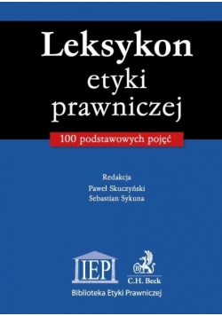Leksykon etyki prawniczej C.H. BECK