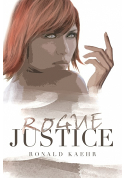 Rogue Justice