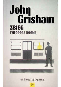 W świetle prawa Tom 29 Zbieg Theodore Boone