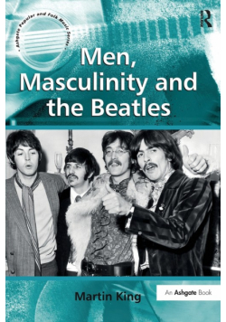 Men, Masculinity and the Beatles