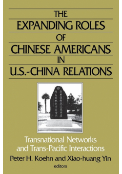 The Expanding Roles of Chinese Americans in U.S.-China Relations