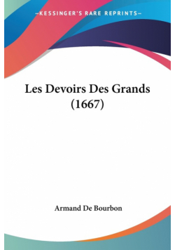 Les Devoirs Des Grands (1667)