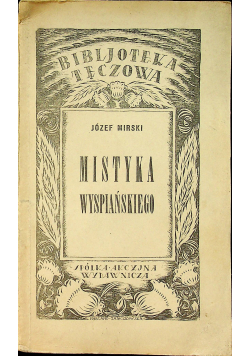 Mistyka Wyspiańskiego 1921r