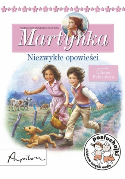 Posłuchajki Martynka Niezwykłe opowieści, Audiobook