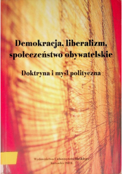 Demokracja liberalizm społeczeństwo obywatelskie