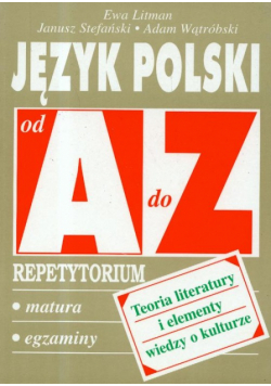 Język polski: Teoria literatury i elementy wiedzy o kulturze