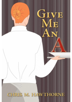 Give Me an a