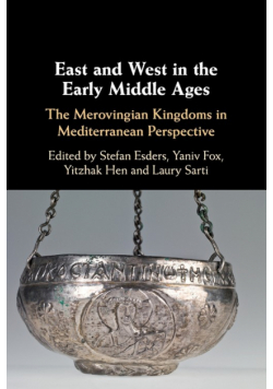 East and West in the Early Middle Ages