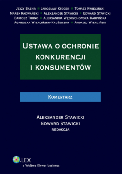 Ustawa o ochronie konkurencji i konsumentów. Komentarz