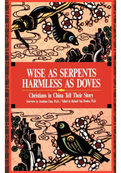 Wise as Serpents Harmless as Doves