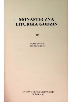 Monastyczna liturgia godzin Tom IV
