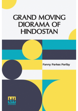 Grand Moving Diorama Of Hindostan