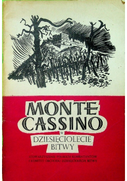 Monte Cassino w dziesięciolecie bitwy