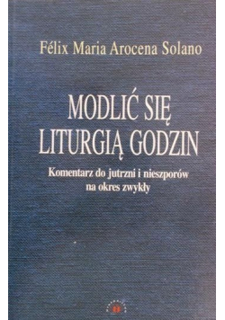 Modlić się liturgią godzin