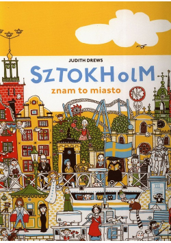 Sztokholm Znam to miasto