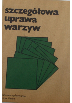 Szczegółowa uprawa warzyw