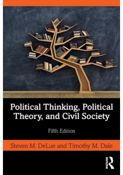 Political Thinking, Political Theory, and Civil Society