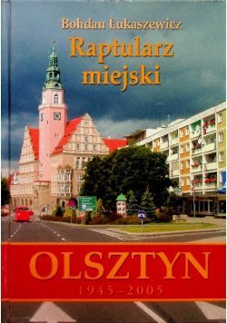 Raptularz miejski Olsztyn 1945 - 2005