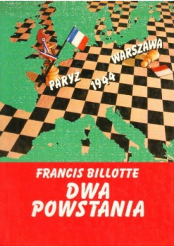 Dwa powstania Paryż Warszawa 1944