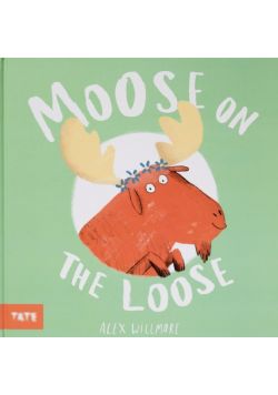 Moose on the Loose