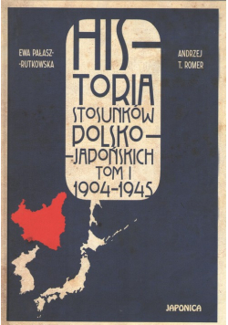 Historia stosunków polsko-japońskich, Tom 1 1904-1945