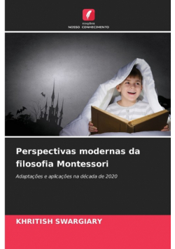 Perspectivas modernas da filosofia Montessori