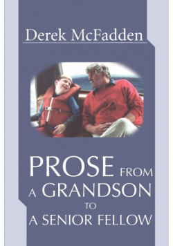 Prose From A Grandson To A Senior Fellow