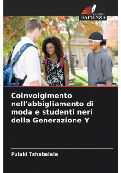 Coinvolgimento nell'abbigliamento di moda e studenti neri della Generazione Y