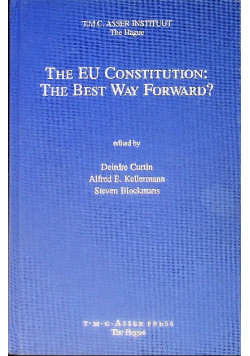 The Eu Constitution: The Best Way Forward?