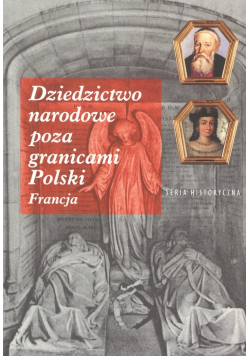Dziedzictwo narodowe poza granicami Polski Francja