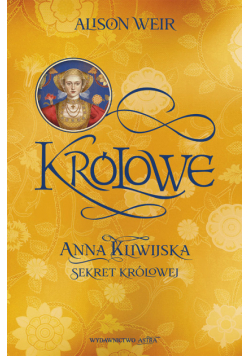 Anna Kliwijska Sekret królowej