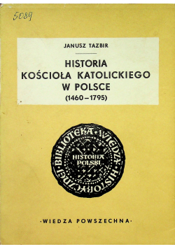 Historia kościoła Katolickiego w Polsce 1460 1795
