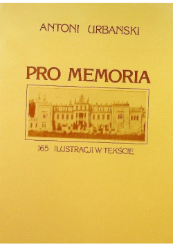 Pro Memoria 165 ilustracji w tekście