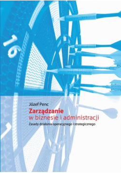 Zarządzanie w biznesie i administracji
