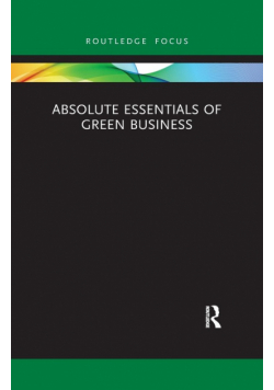 Absolute Essentials of Green Business