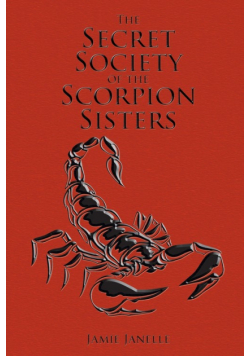The Secret Society of the Scorpion Sisters