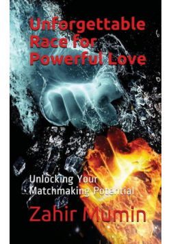Unforgettable Race for Powerful Love