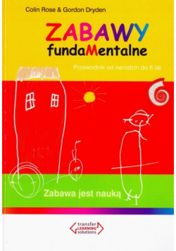 Zabawy fundamentalne, zabawa jest nauką