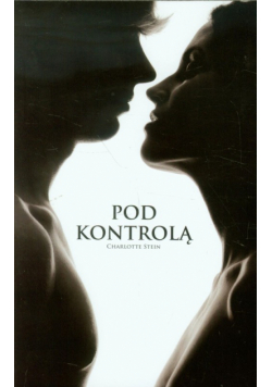 Stein Charlotte - Pod kontrolą