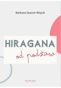 Hiragana od podstaw ćwiczenia