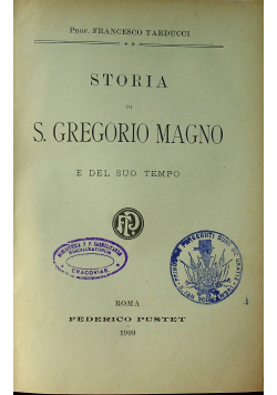 Storia di S  Gregorio Magno e del suo tempo  1909 r