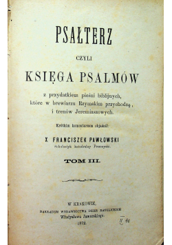Psałterz czyli księga psalmów tom III 1872 r.