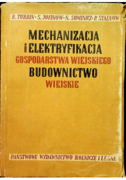 Mechanizacja i elektryfikacja gospodarstwa wiejskiego