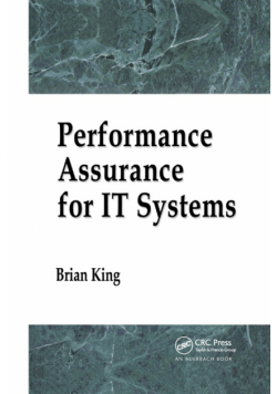 Performance Assurance for IT Systems