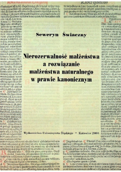 Nierozerwalność małżeństwa a rozwiązanie małżeństwa naturalnego w prawie kanoniczym