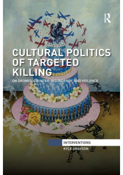 Cultural Politics of Targeted Killing