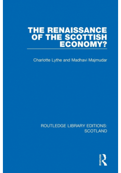 The Renaissance of the Scottish Economy?