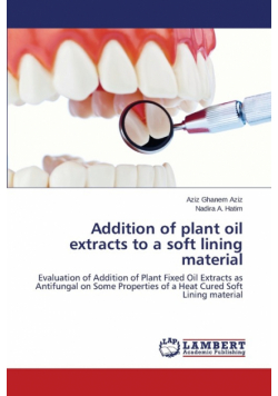 Addition of Plant Oil Extracts to a Soft Lining Material