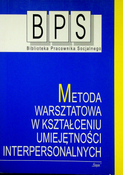 Metoda warsztatowa w kształceniu umiejętności interpersonalnych