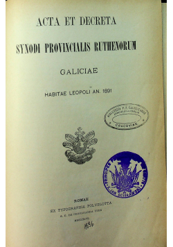 Acta et Decreta Synodi Provincialis Ruthenrum Galiciae 1896 r.